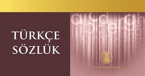 wottev ne demek|Türk Dil Kurumu Sözlükleri .